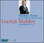 Gustav Mahler: Symphonie Nr. 5