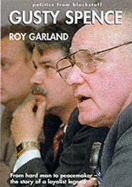 Gusty Spence - Garland, Roy