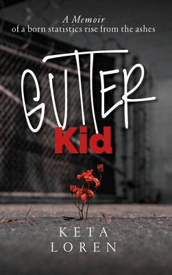 Gutter Kid - Loren, Keta