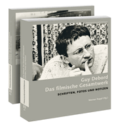 Guy Debord: Das Filmische Gesamtwerk [german-Language Edition]: Part 1: Schriften, Fotos Und Notizen & Part 2: Kommentare, Quellen Und Verweise