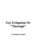 Guy Livingstone or "Thorough"