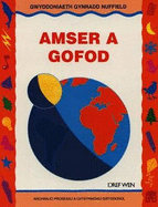 Gwyddoniaeth Gynradd Nuffield: Amser a Gofod