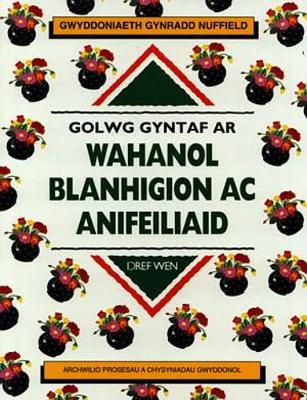 Gwyddoniaeth Gynradd Nuffield: Golwg Gyntaf ar Wahanol Blanhigion ac Anifeiliaid - Owen, Ken (Translated by), and Owen, Si?n (Translated by)