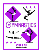 Gymnastics: 2019 Weekly Planner