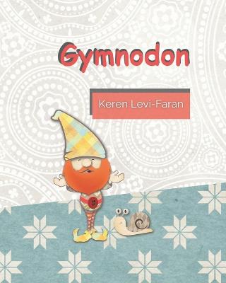 Gymnodon - Cooper, Einat (Translated by), and Levi-Faran, Keren