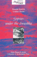 Gypsies Under the Swastika - Kenrick, Donald, and Puxon, Grattan