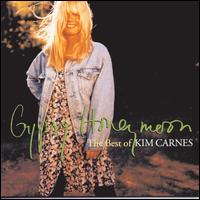 Gypsy Honeymoon: Best of Kim Carnes - Kim Carnes