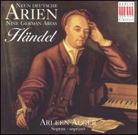 Hndel: Neun deutsche Arien - Arleen Augr (soprano); Burkhard Glaetzner (oboe); Dieter Zahn (violin); Gunter Klier (bassoon); Matthias Pfaender (cello);...