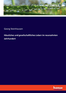 Husliches und gesellschaftliches Leben im neunzehnten Jahrhundert