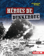 Hroes de Dunkerque (Heroes of Dunkirk)