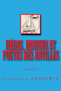 Hros, Requins et Poetes des Antilles - Augustin, Christian