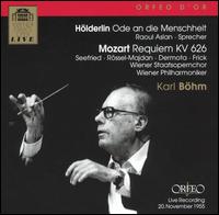 Hlderlin: Ode an die Menschheit; Mozart: Requiem - Anton Dermota (tenor); Gottlob Frick (bass); Hilde Rssl-Majdan (mezzo-soprano); Irmgard Seefried (soprano); Raoul Aslan;...