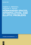 Hrmander Spaces, Interpolation, and Elliptic Problems