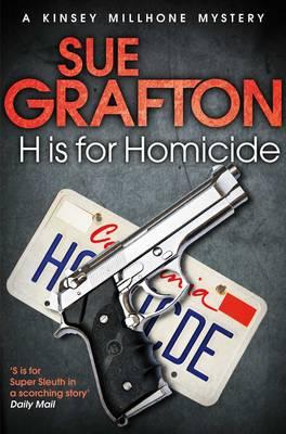 H is for Homicide - Grafton, Sue