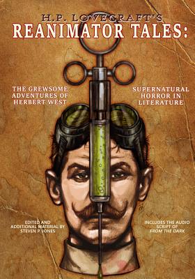 H.P. Lovecraft's Reanimator Tales - Jones, Steven Philip
