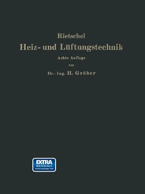 H. Rietschels Leitfaden Der Heiz- Und Lftungstechnik - Rietschel, Hermann, and B Urgers, I, and Groeber, Heinrich