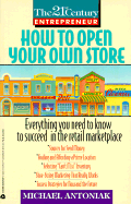 H T Open Your Own Store - Antoniak, Michael