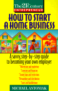 H T Start Home Business - Antoniak, Michael, and Third Millenium Press