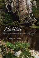 Habitat: New and Selected Poems, 1965-2005