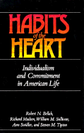 Habits of the Heart: Individualism Commitment American Life