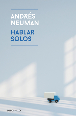 Hablar Solos / Fabricated Memories - Neuman, Andres