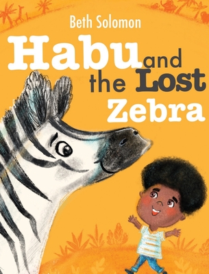 Habu and the Lost Zebra - Solomon, Beth
