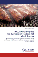 Haccp During the Production of Traditional Meat Snacks