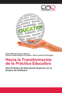 Hacia la Transformaci?n de la Prctica Educativa