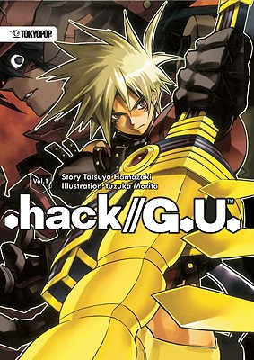 Hack//G.U., Volume 1: The Terror of Death - Hamazaki, Tatsuya, and Morita, Yuzuka (Illustrator)
