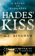 Hades' Kiss: A Study In Darkness