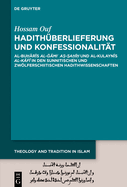 Hadith?berlieferung und Konfessionalit?t