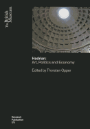 Hadrian: Arts, Politics and Economy