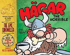 Hagar the Horrible: The Epic Chronicles: The Dailies 1976 to 1977