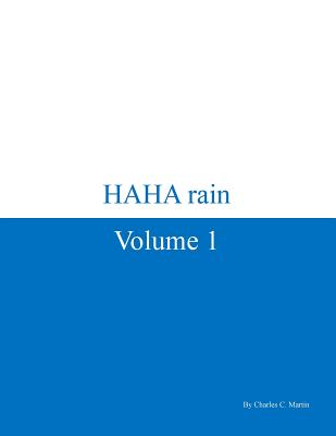 HAHA rain Volume 1 - Martin, Charles C