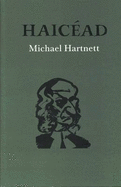 Haicead: Translations from the Irish - Hartnett, Michael, and Haicead, Padraigin