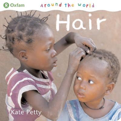 Hair - Petty, Kate, and Oxfam (Photographer)