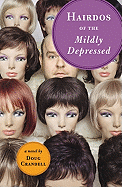 Hairdos of the Mildly Depressed