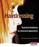 Hairdressing: Technical Certificate for Advanced Apprentices