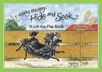 Hairy Maclary, Hide and Seek: A Lift-the-Flap Book - Dodd, Lynley