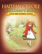 Haitian Creole Children's Book: Little Red Riding Hood