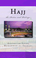 Hajj the Duties and Rulings