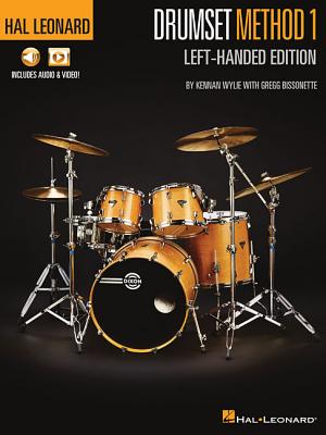 Hal Leonard Drumset Method - Left-Handed Edition - Wylie, Kennan, and Bissonette, Gregg