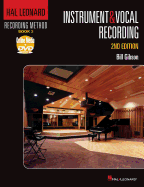 Hal Leonard Recording Method: Book 2 - Instrument & Vocal Recording (2nd Edition)