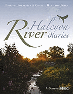 Halcyon River Diaries