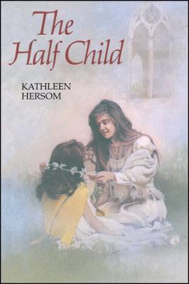 Half Child - Hersom, Kathleen