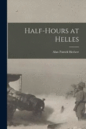 Half-Hours at Helles