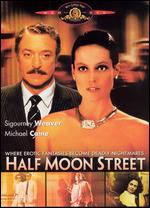 Half Moon Street - Bob Swaim