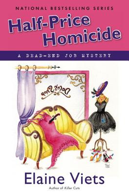 Half-Price Homicide: A Dead-End Job Mystery - Viets, Elaine