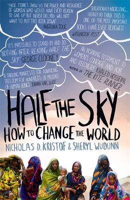 Half the Sky - Kristof, Nicholas D., and WuDunn, Sheryl