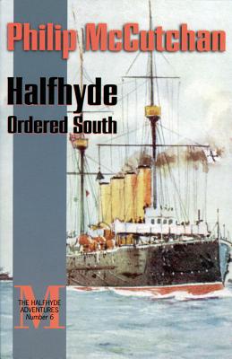 Halfhyde Ordered South - McCutchan, Philip